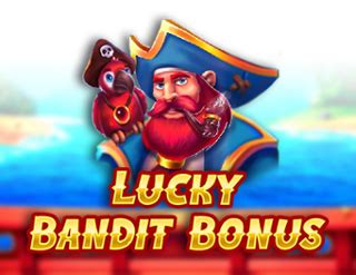 Lucky Bandit Bonus bet365